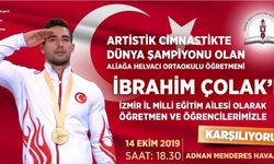 İzmir İl Milli Eğitim Ailesi Dünya Şampiyonu Öğretmenini Coşkuyla Havalimanında Karşılamaya Hazırlanıyor