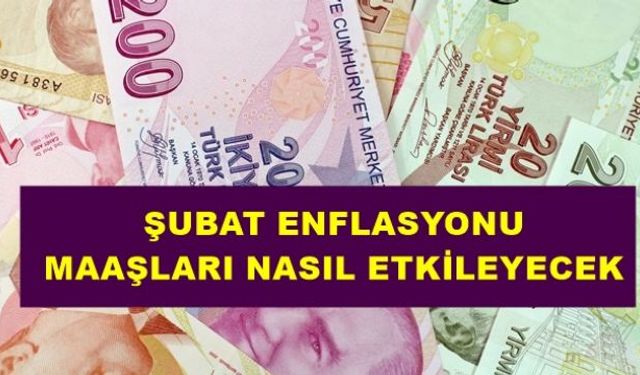 2019 Şubat enflasyonuna göre memur maaşlarına zam var mı