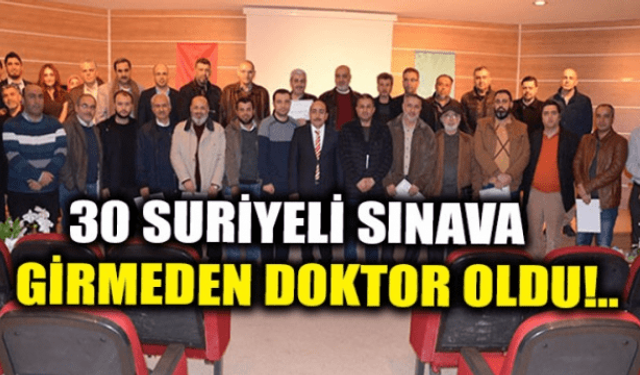 30 Suriyeli 6 hafta eğitim ile sınavsız dokorluğa başladı