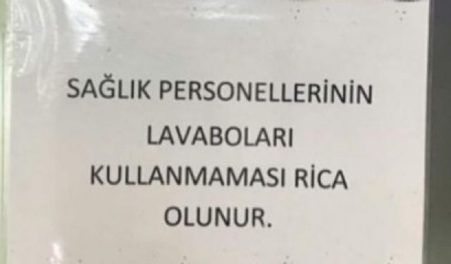 Öğretmenevinde sağlıkçılara lavabonun yasaklanması tepki aldı