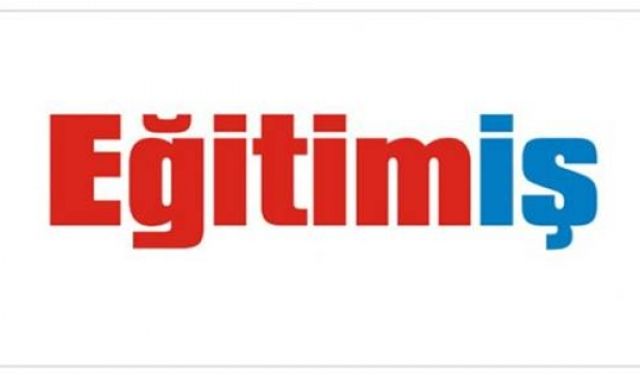 Eğitim-İş'ten Flaş Açıklama