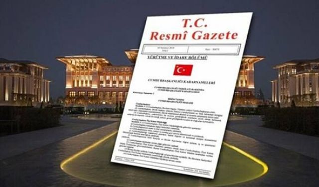 Cumhurbaşkanlığı Kararnamesinde Değişiklik, Resmi Gazete' de Yayımlandı