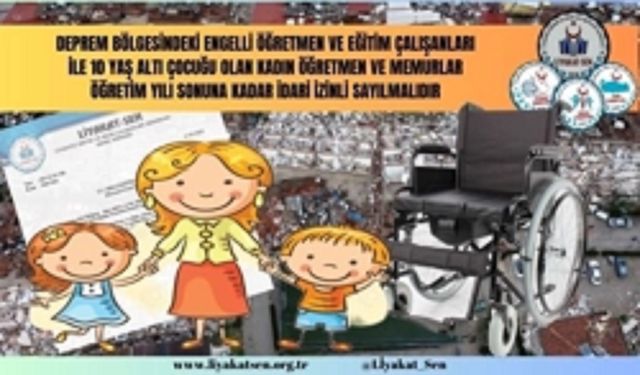 Liyakat Sen'den Engelli ve çocuklu öğretmenlere izin talebi
